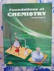Foundation of chemistry -XI