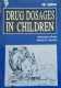 Drug Dosages in Children