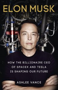 Elon Musk – by Ashlee Vance