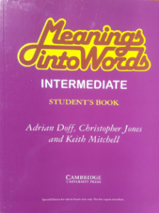 Meaning into Words Intermediate Students