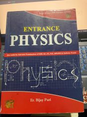 Entrance Physics Er. Bijay Physics