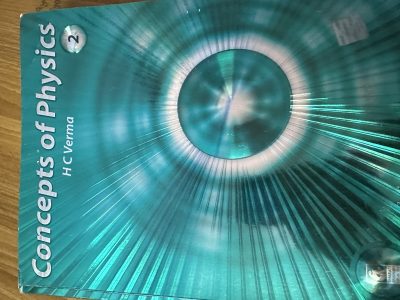 Concepts of physics HC Verma Vol 1 and 2