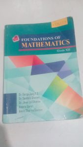 Foundation of mathematics grade XII