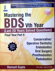 Mastering BDS Vth year