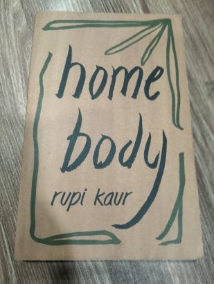 Home body by rupi kaur