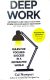 DEEP WORK